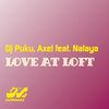 Love At Loft (feat. Nalaya) - EP