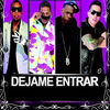 Djame Entrar (feat. Secreto, Black Point & Randy) - Single