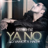 Ya No Lo Vamos a Hacer - Single