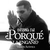 Porqu La Enga (Vers. Acstica) - Single